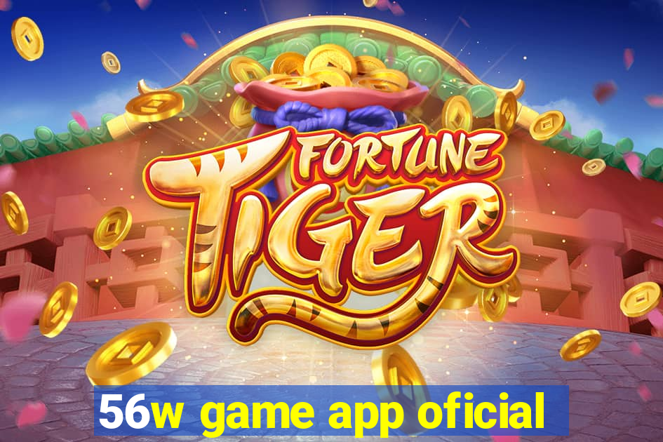 56w game app oficial